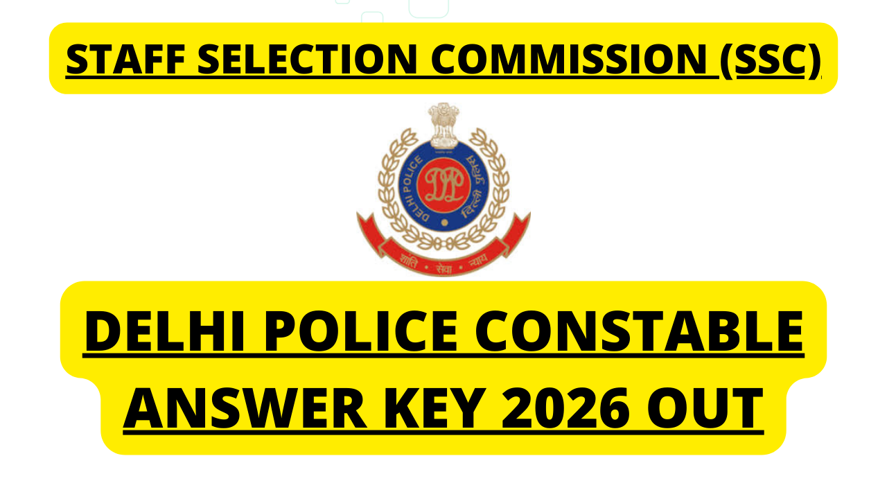 Delhi Police Constable Answer Key 2026 OUT