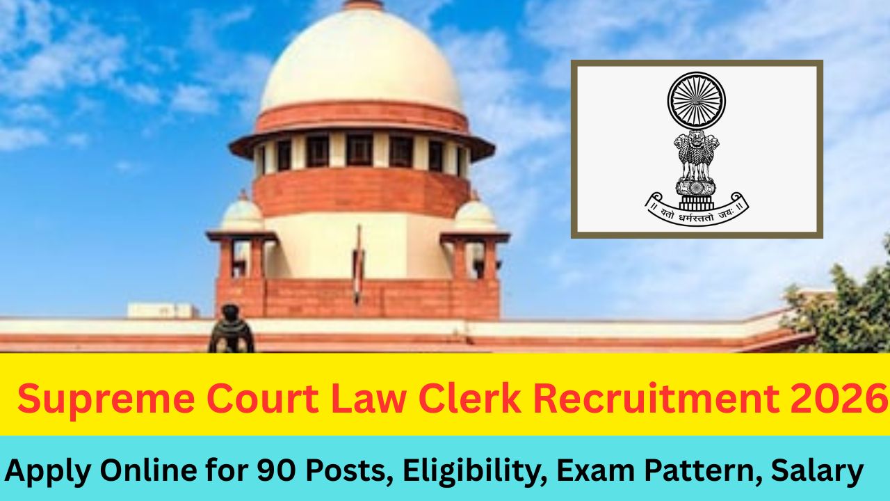 Supreme Court Law Clerk Recruitment 2026: