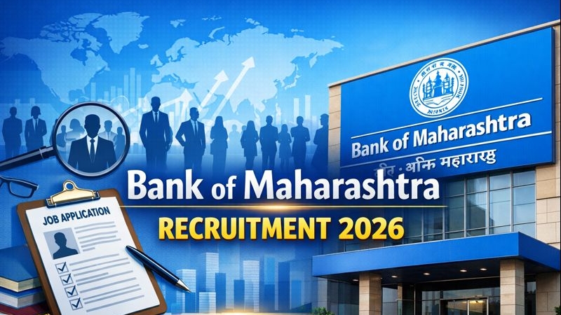 Bank of Maharashtra Recruitment 2026