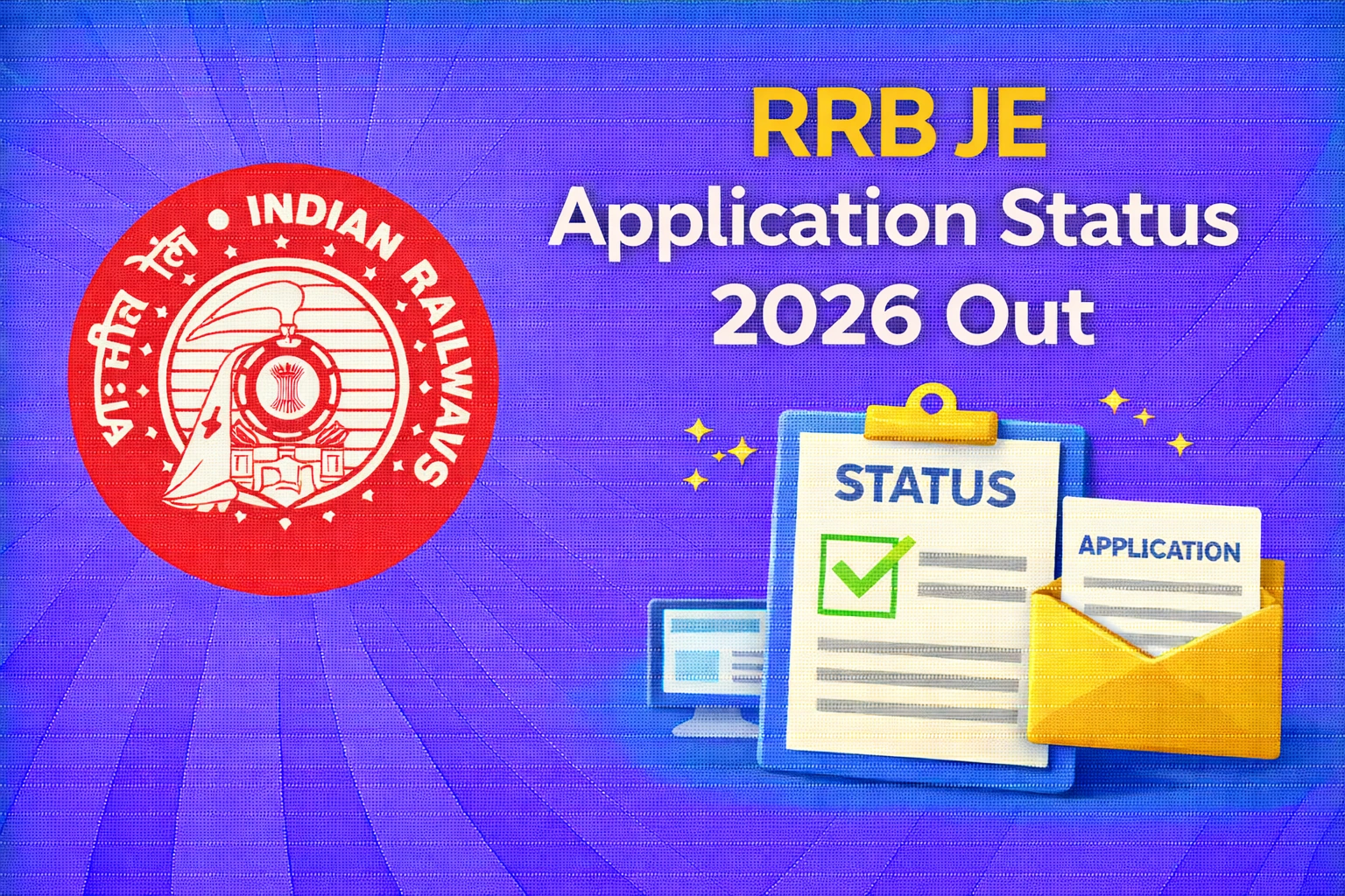 RRB JE Application Status 2026 Out