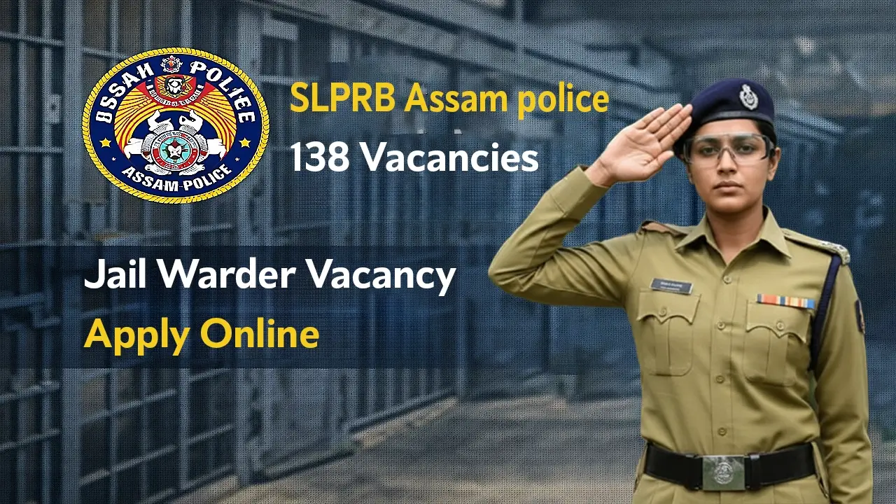 SLPRB Assam Police Jail Warder Vacancy