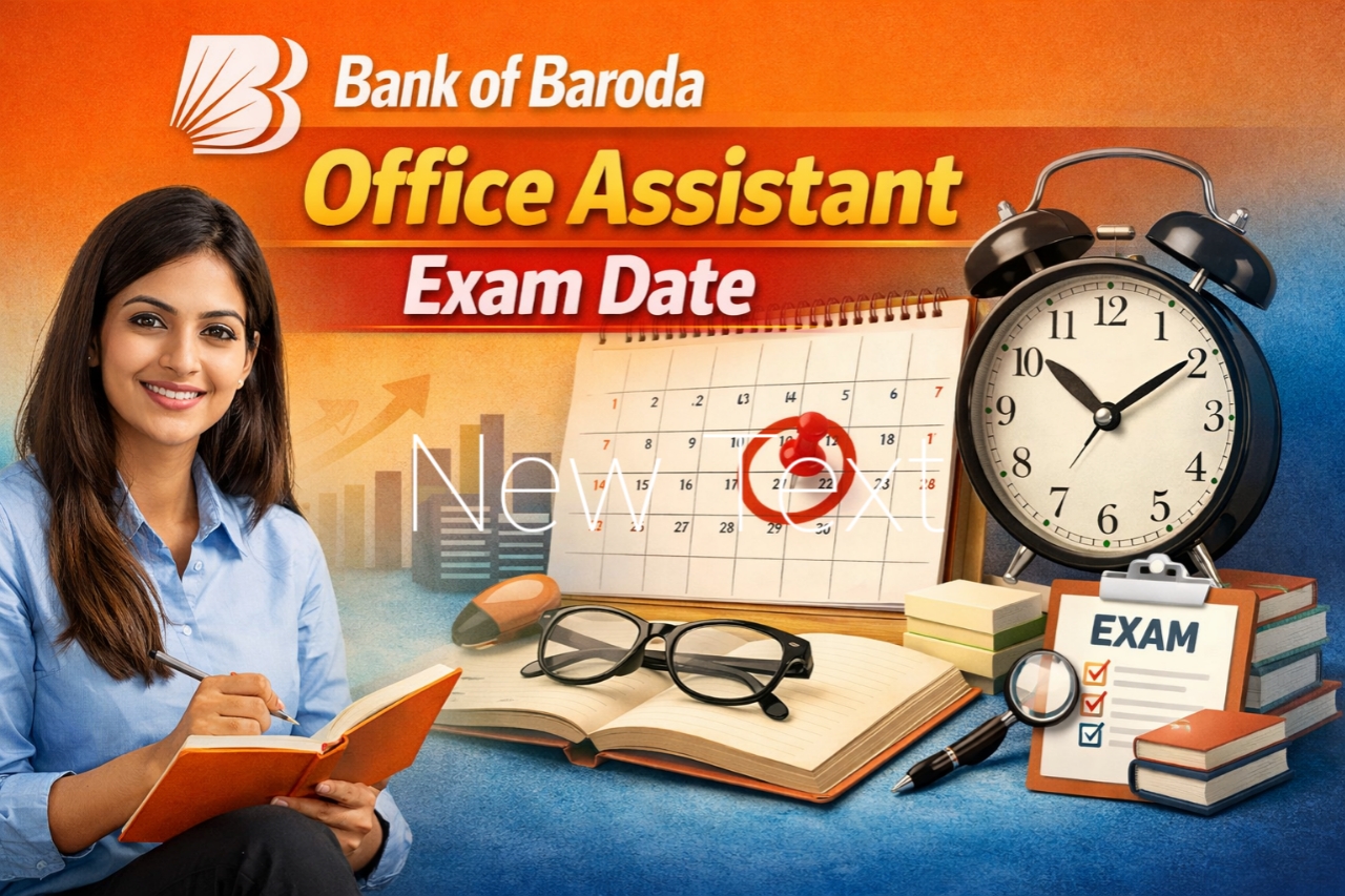 Bank of Baroda Office Assistant Exam Date 2026