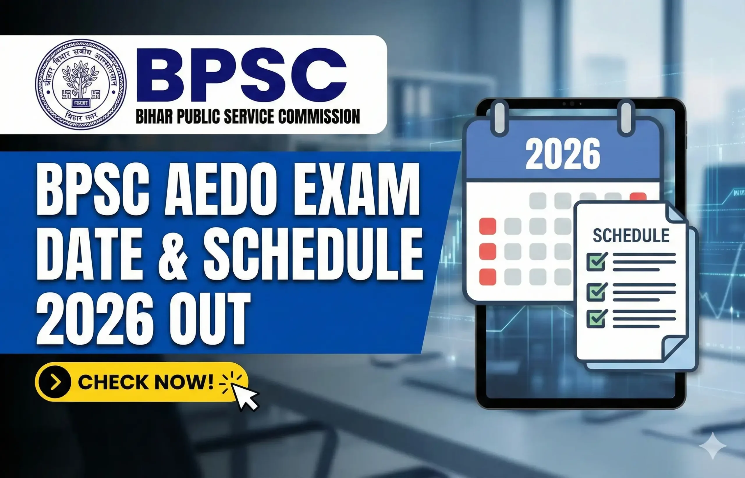 BPSC AEDO Exam Date and Schedule 2026