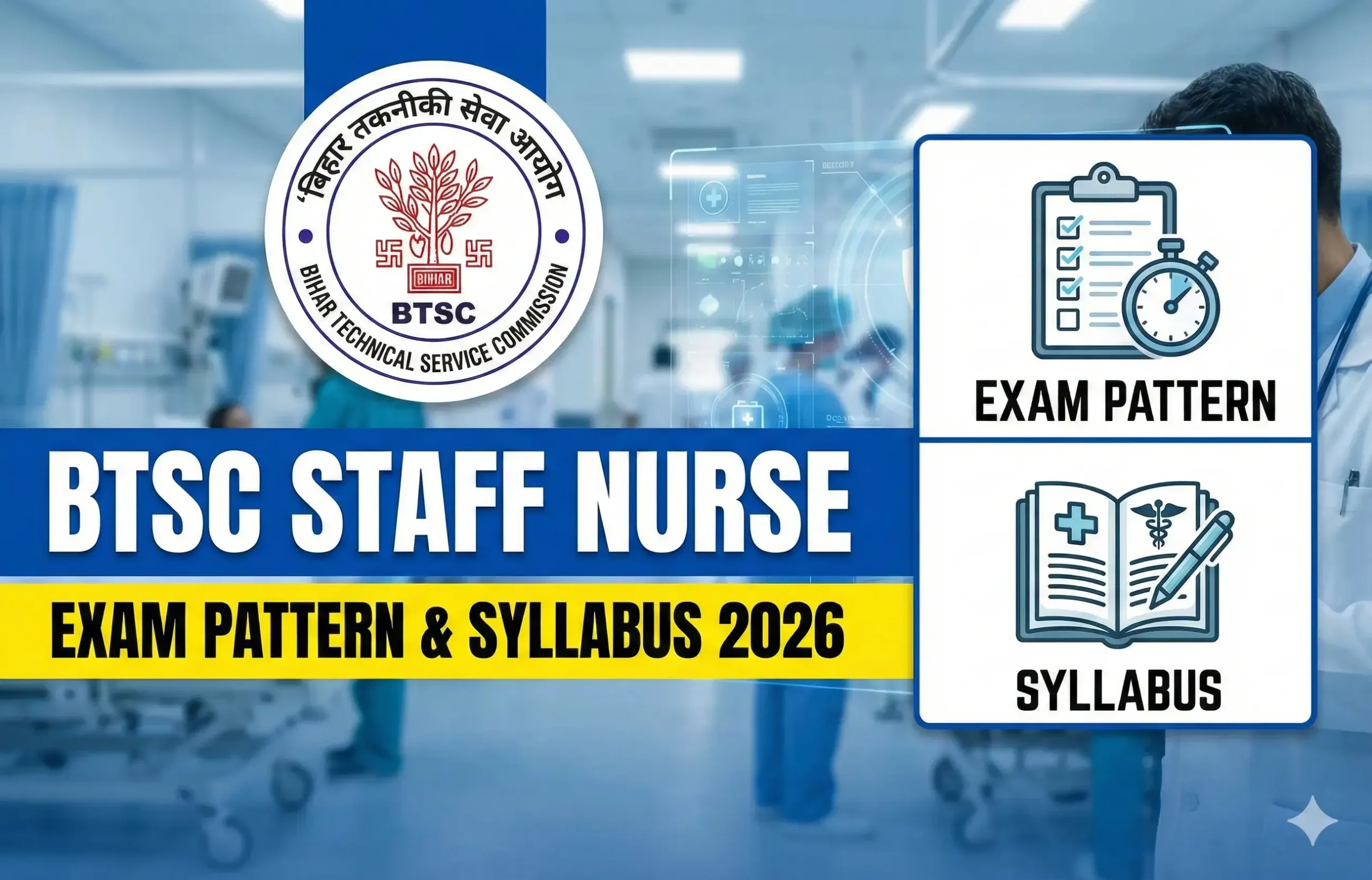 BTSC Staff Nurse Exam Pattern and Syllabus