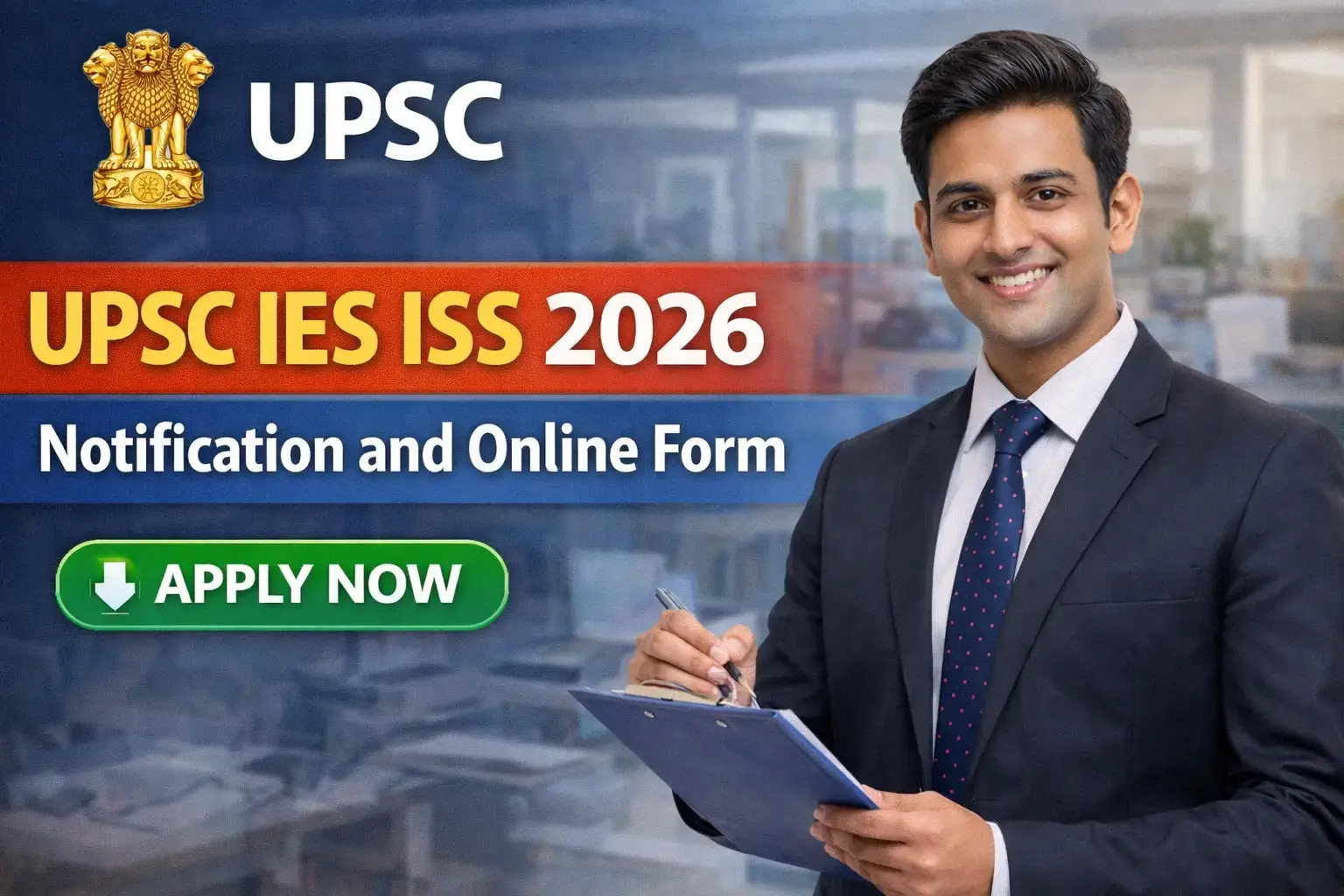 UPSC IES ISS 2026 Notification and Online Form