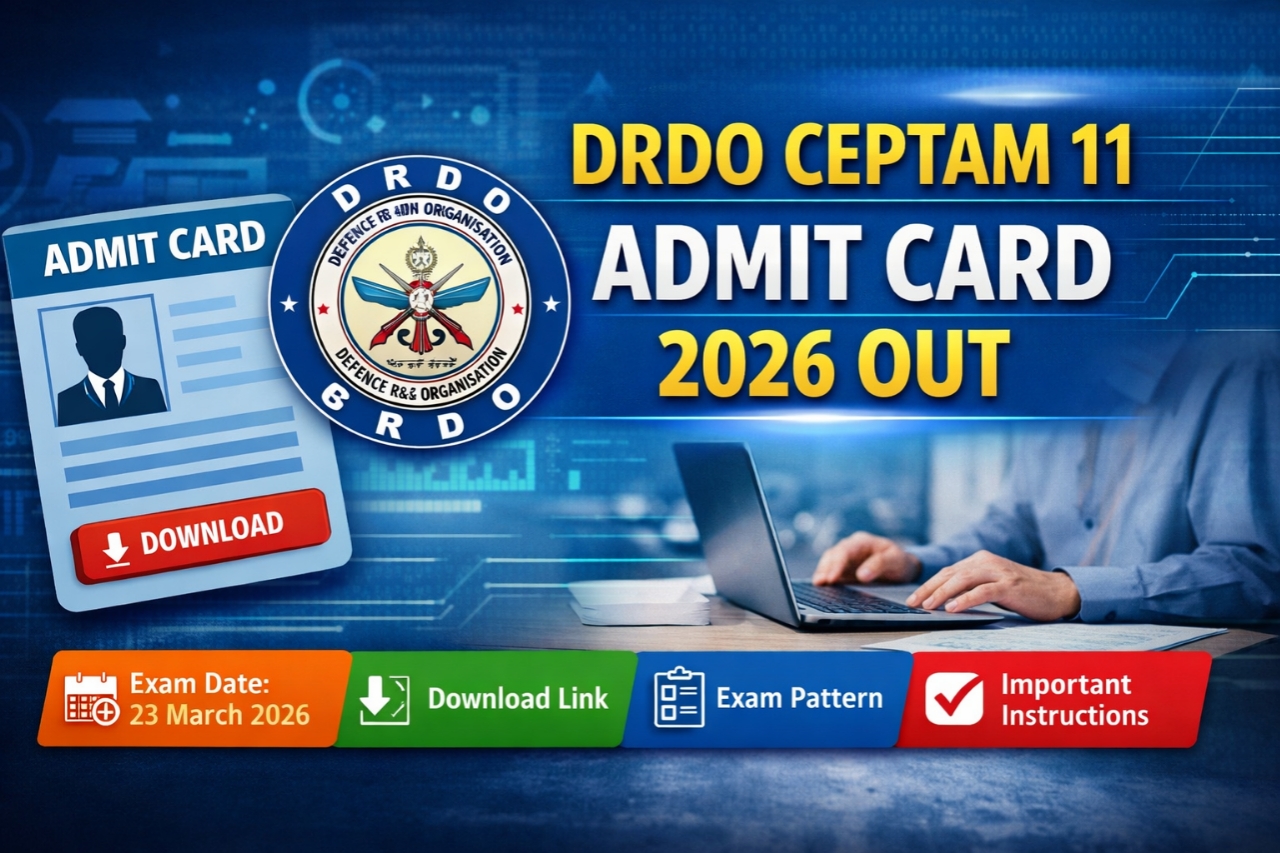 DRDO CEPTAM 11 Admit Card 2026