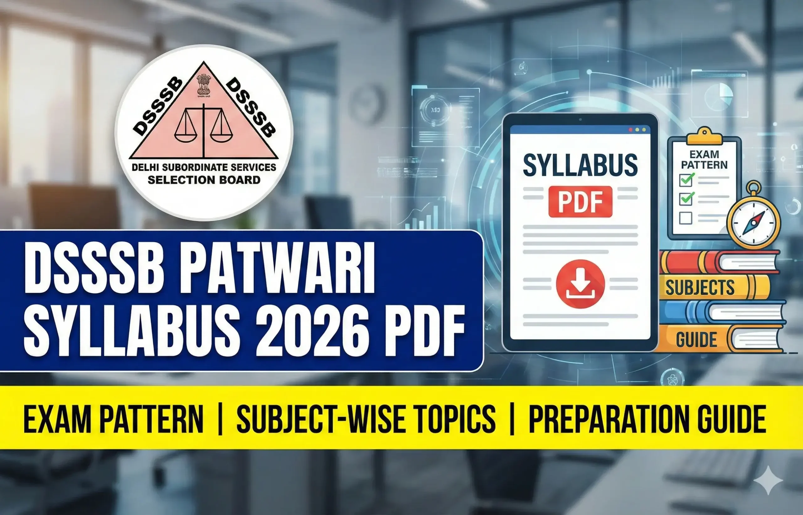 DSSSB Patwari Syllabus 2026